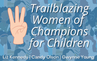 3 trailblazing women of champions | Liz Kennedy, Candy Olson, Gwynne Young