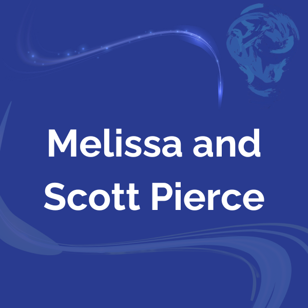 Melissa and Scott Pierce